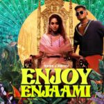 Dhee ft. Arivu – Enjoy Enjaami (Prod. Santhosh Narayanan)