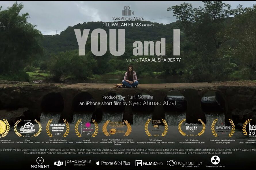 You and I | Award Winning iPhone Short Film | Tara Alisha Berry | By Syed Ahmad Afzal